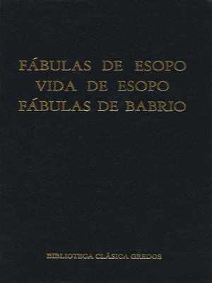 cover image of Fábulas de Esopo. Vida de Esopo. Fábulas de Babrio.